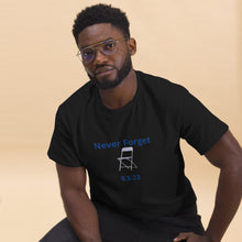 Load image into Gallery viewer, Never Forget Men's classic tee