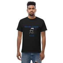 Load image into Gallery viewer, Never Forget Men's classic tee