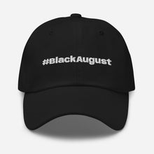 Load image into Gallery viewer, Black August Unisex Dad hat
