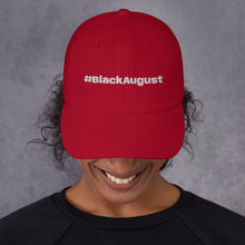 Load image into Gallery viewer, Black August Unisex Dad hat
